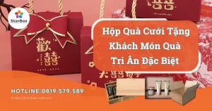 Hộp Quà Cưới Tặng Khách Món Quà Tri n Đặc Biệt